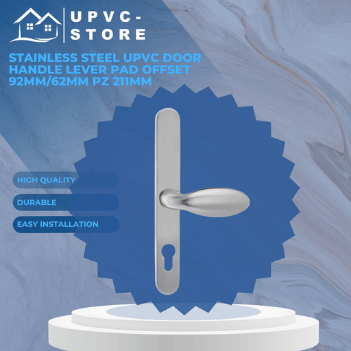 Stainless Steel UPVC Door Handle Lever Pad Offset 92mm/62mm PZ 211mm