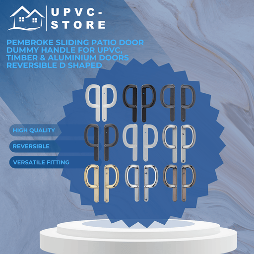 Pembroke Sliding Patio Door Dummy Handle for uPVC, Timber & Aluminium Doors Reversible D shaped