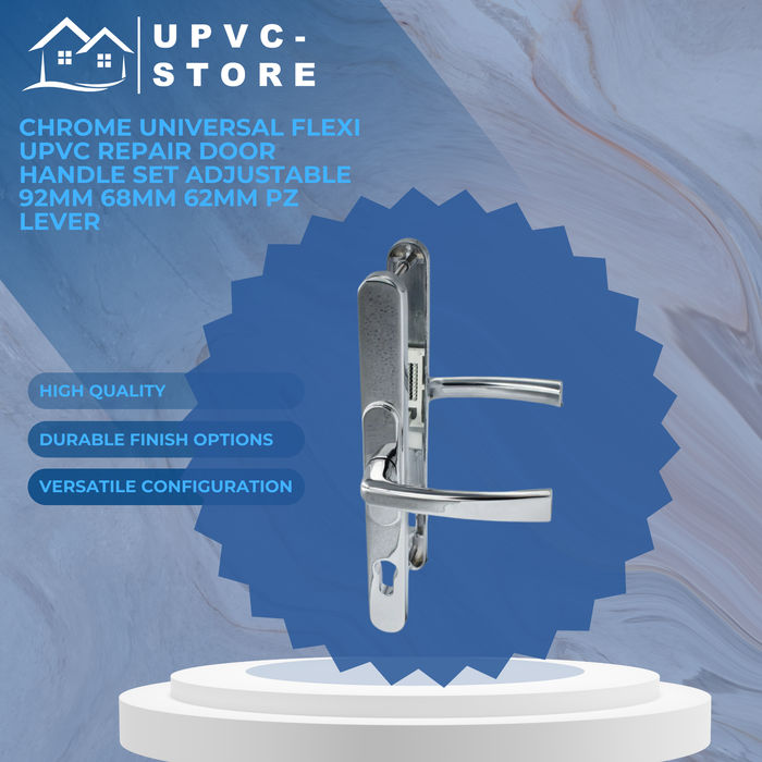 Chrome Universal Flexi UPVC Repair Door Handle Set Adjustable 92mm 68mm 62mm PZ Lever