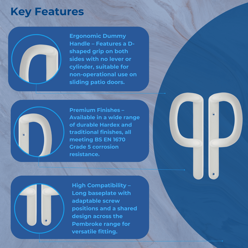 Pembroke Sliding Patio Door Dummy Handle for uPVC, Timber & Aluminium Doors Reversible D shaped