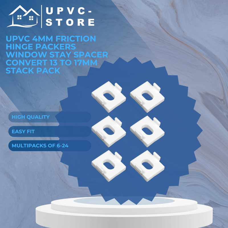 UPVC 4mm Friction Hinge Packers Window Stay Spacer Convert 13 to 17mm Stack Pack