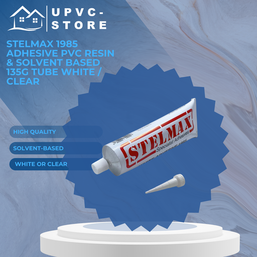 Stelmax 1985 Adhesive PVC Resin & Solvent Based 135g Tube White / Clear